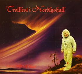 Trollfest i Nordlyshall